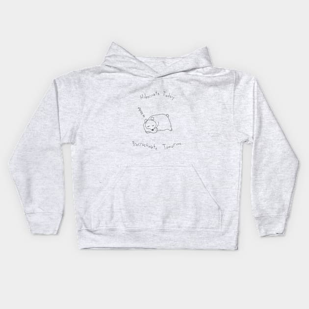 Hibernate Today, Procrastinate Tomorrow... Kids Hoodie by Kengu